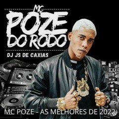 MC POZE - AS MELHORES DE 2022 ( PLAYLIST MC POZE ) AS MAIS TOCADAS MÚSICAS NOVAS 2023 LANÇAMENTOS