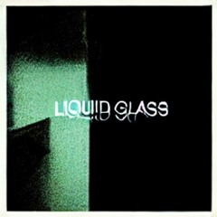 liquid glass