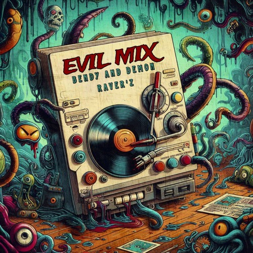 Evil Mix