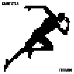 FERRARO: Saint Star [MF016]