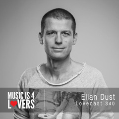 Lovecast 340 - Elian Dust [MI4L.com]