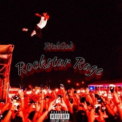 Rockstar Rage (Prod. MayMadeThisFire)