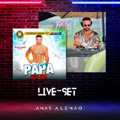 AMAR ALEMÃO ~ PAPA PARTY @ CIRCUIT FESTIVAL 2022 ~ LIVE-SET