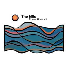 The hills