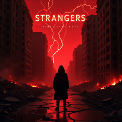 SINISTER - Alleycvt x Future Exit x Soul Valient x Doil- Strangers Edit