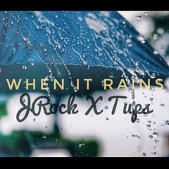 JRock Ft Tups- When It Rains (Dear Tauki).