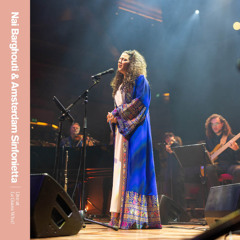 Nai Barghouti & Amsterdam Sinfonietta: Saboukh Afandi - Longa Hijaz Kar Kurd