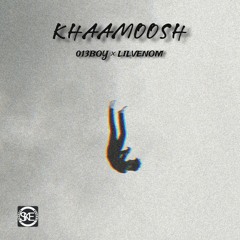 Khamoosh(013boy)