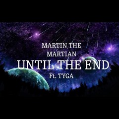 Until The End Ft. Tyga