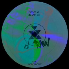 Beltran X JD - Smack Somebody' (Mashup)