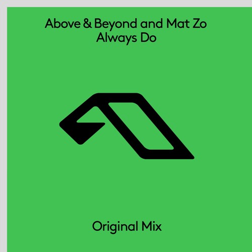 Above & Beyond And Mat Zo - Always Do