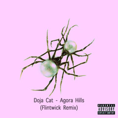 Doja Cat - Agora Hills (Flintwick Remix)