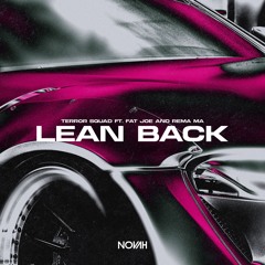Terror Squad - Lean Back (Novah Remix)