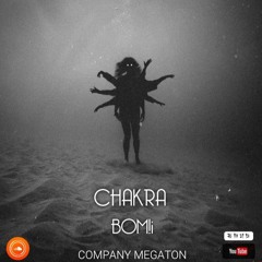 chakra - bomi!