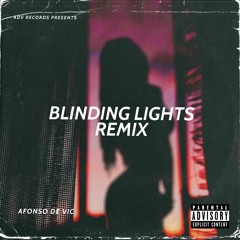 The Weeknd  - Blinding Lights (Remix)