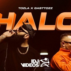 Tozla X Gasttozz - 2023 - Halo