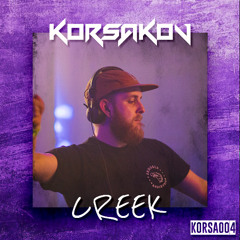 KORSA004 - CREEK [KORSAKOV MIX SERIES]