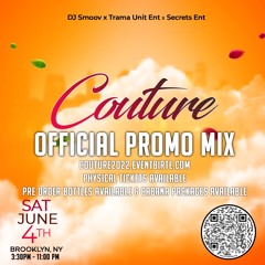COUTURE JUNE 4TH 2022 OFFICIAL PROMO MIX