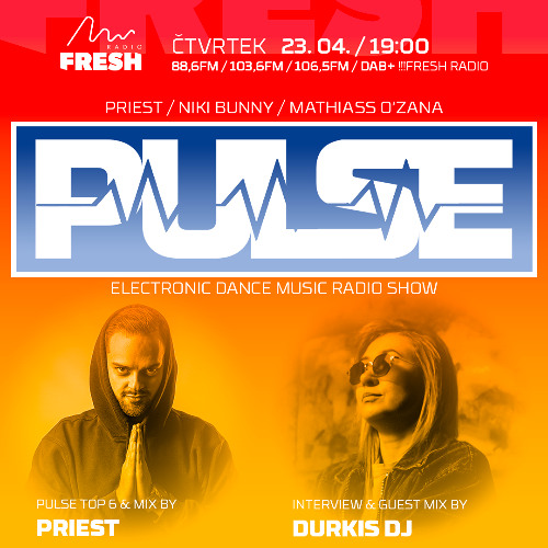 PULSE Radioshow w/ Durkis DJ - 23. 4. 26