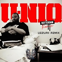 U-niq - Rotterdam Remix (Uezurii's What If Released In 2024 Remix)
