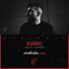 DTMIX258 - Kwartz [Berlin, GERMANY]