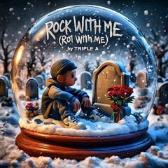 Rock With Me (Rot With Me)
