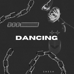 DANCING