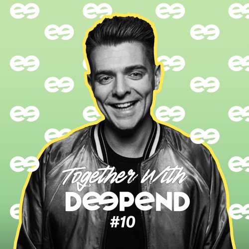 Together with Deepend #10