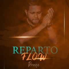 REPARTIENDO FLOW - RENZO DJ 23