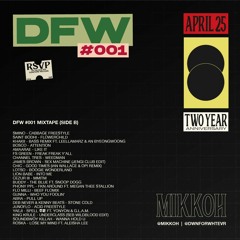 DFW #001. side b - MIKKOH