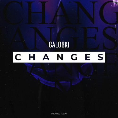 Galoski - Changes [Free Download]