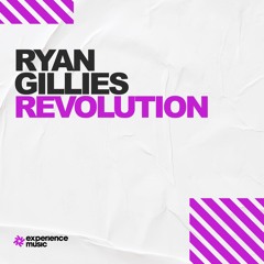 (Experience Trance) Ryan Gillies - Revolution Ep 044