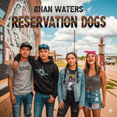 Reservation Dogs
