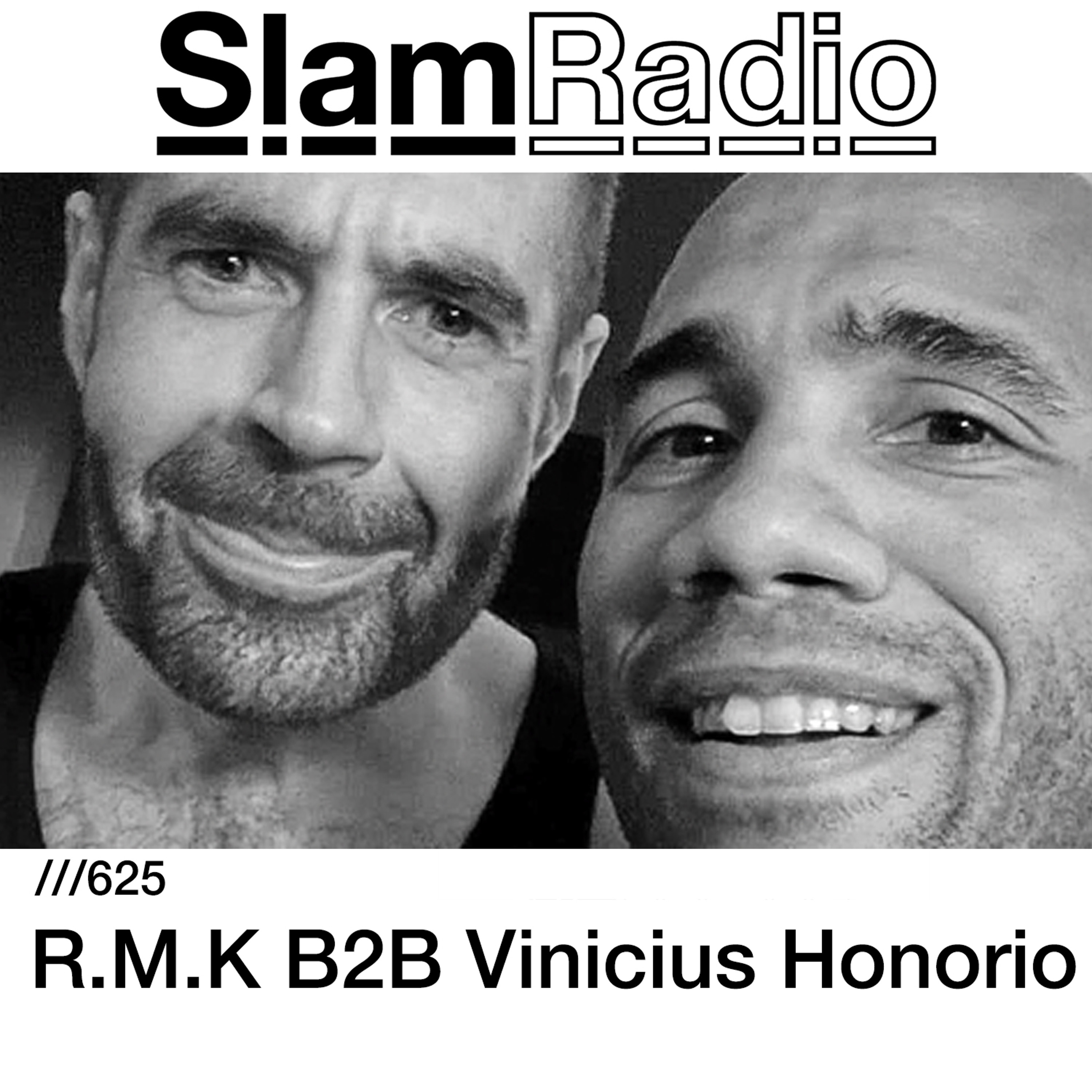 #SlamRadio - 625 - R.M.K B2B Vinicius Honorio