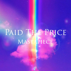 Paid the Price [Prod. Young Soh]