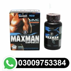 Maxman Capsules In Sheikhupura - 03009753384 Male Penis Size