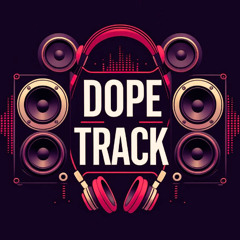 Dope Track(BladeKick)