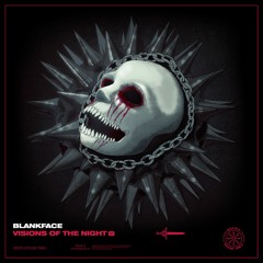 Blankface - Visions Of The Night EP
