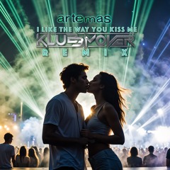 artemas - i like the way you kiss me (Klubbmover Remix)