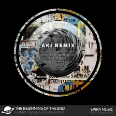 The Beginning of the End - Funky Nassau (Aki Remix)[Free Download]