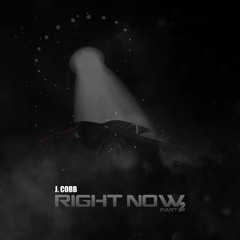Right Now (part 2)