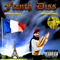 French Diss [REMASTERED]