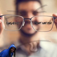 OmgAddy - I DONT LIKE YOU