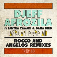 Djeff Afrozila - African Mermaid (Angelos Mix)
