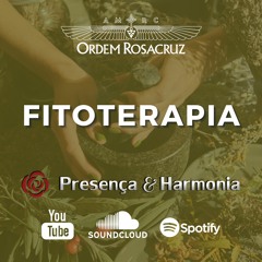 Fitoterapia - Programa Presença e Harmonia