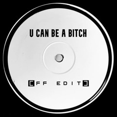 Amine Edge & DANCE - U Can Be A Bitch (Francesco Ferraro Edit) [Bandcamp Exclusive]