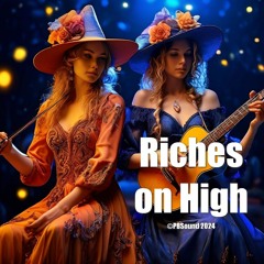Riches On High