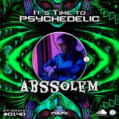 It's Time to Psychedelic #0140 by ABSSOLEM