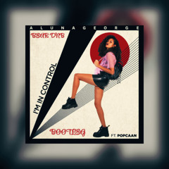 ALUNA GEORGE-CONTROL (BEAR-DNB BOOTLEG)