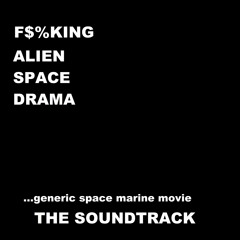 Fucking alien space drama